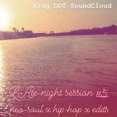 LAte-night Session #5 (neo-soul x hip-hop x re-edits)