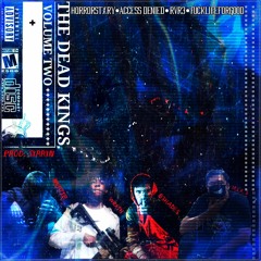 The Dead Kings Vol.2 (Feat. 83HADES, WRXTH & MVRTYR) [Prod. Hazardouz]