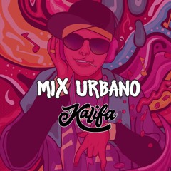 MIX URBANO 2019 - DJ KALIFA (Descargar = Comprar)