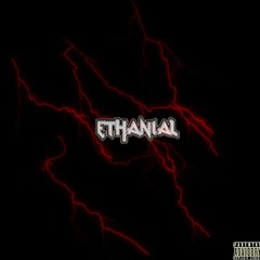 Ethanial - FWT (ft. DEIFIED)