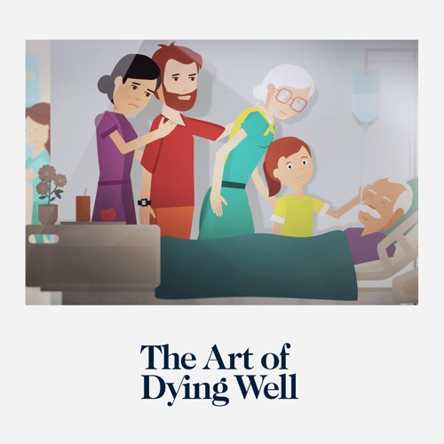 Stream Episode Episode 14 Deathbed Etiquette By The Art Of Dying Well Podcast Listen Online For Free On Soundcloud