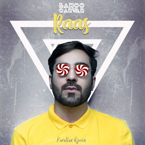 Bahoo Sarwar - Raas (Parallax Remix)