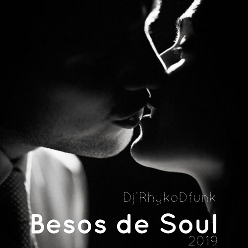 DjRhykoDfunk prest Besos De Soul