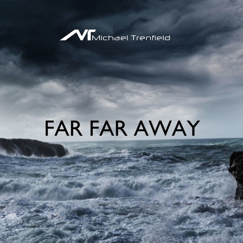 Far Far Away (2019) (Album Teaser, Released August 2nd 2019)