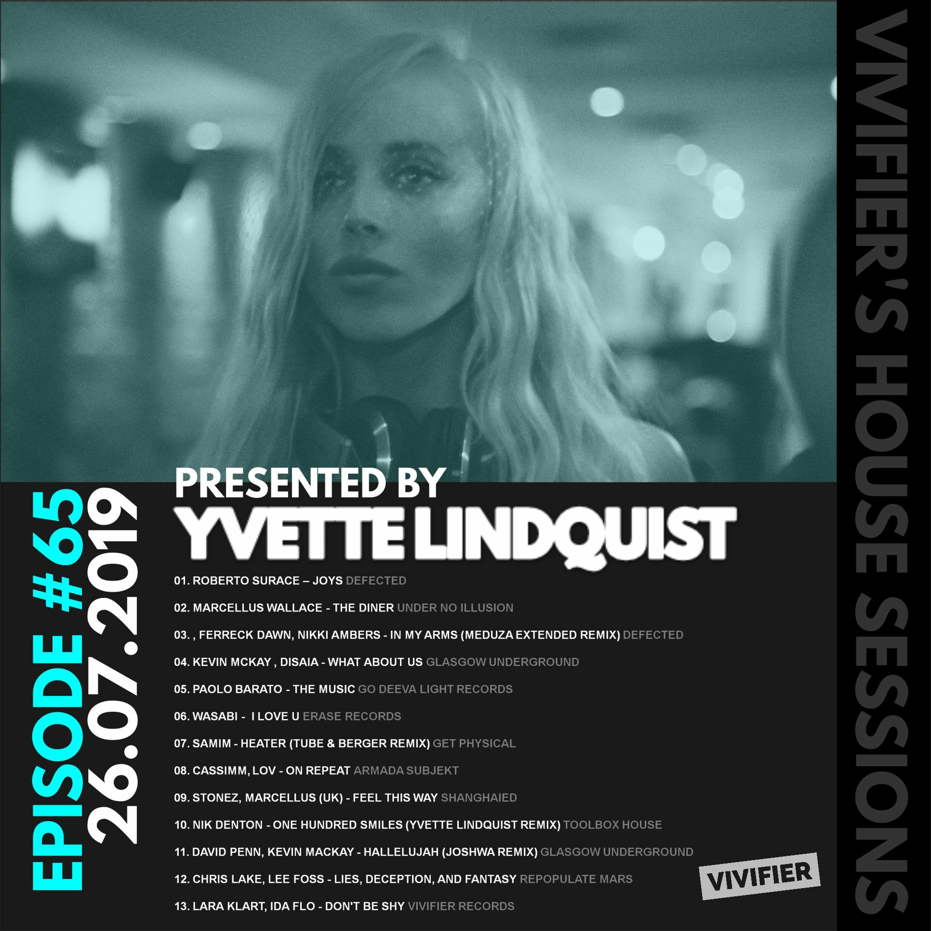Vivifier's House Sessions [Episode 65] Presented by Yvette Lindquist 26/07/19 episode artwork