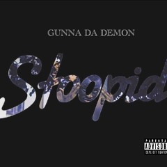 Stoopid Freestyle