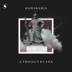 ZDX - MAHAKARJA