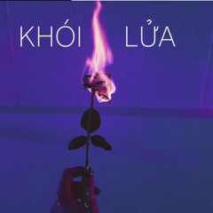 Yan - Khói Lửa ( ft Ema & Kaziwrld )