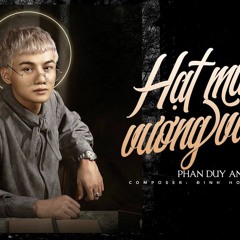 Hạt mưa vương vấn Phan Duy Anh Mix&master Trần Tùng