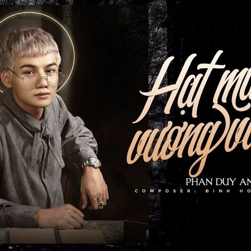 Hạt mưa vương vấn Phan Duy Anh Mix&master Trần Tùng