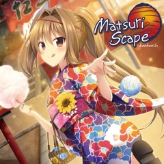 【C96】Matsuri Scape【XFD】