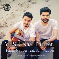 YESU Naal Parreett - New Urdu Hindi Christian Masihi Geet 2019 - Nayyer's Production