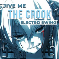 Jive Me - The Crook