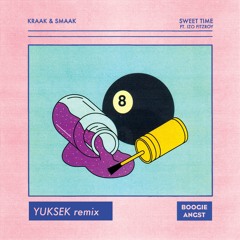 Kraak & Smaak - Sweet Time [feat. Izo FitzRoy] (Yuksek Dub Remix)