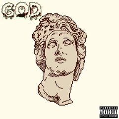 GOD [Prod. by Penacho]