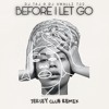 Before I Let Go Beyonce Version Jersey Club Mix Dj Taj And Dj Smallz 732 Mp3