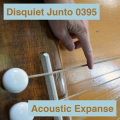 Disquiet Junto Project 0395: Acoustic Expanse