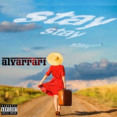 Stay