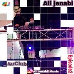 Ali Jenabi _ 4U Club (Episode 2)