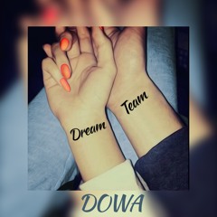 DOWA - Dream Team