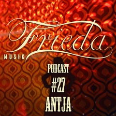 Frieda Musik Podcast #27 ANTJA -  Friedafäscht am Zürihorn 2019