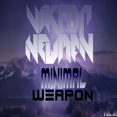 Viktor Newman - Minimal Weapon Vol.21 (Podcast)