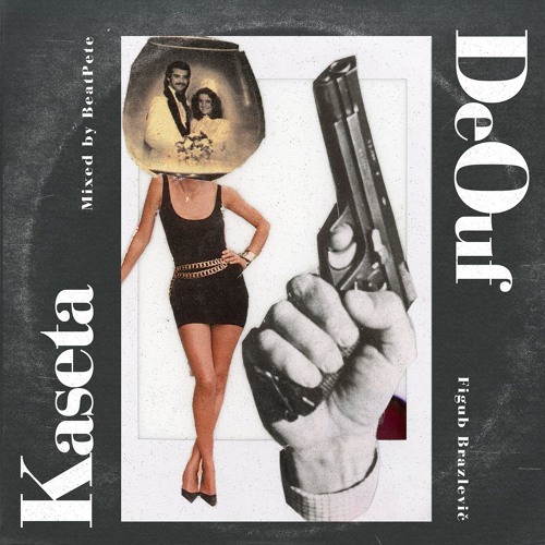 Figub Brazlevic - Kaseta De Ouf (Beattape mixed by Beatpete)