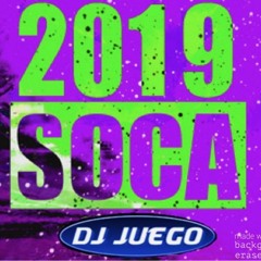 DJ JUEGO - ROAD TO THE PARKWAY 2019 SOCA MIX