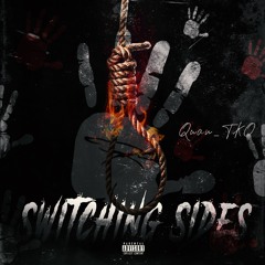 Quan TKO - SWITCHING SIDES