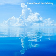 Emotional instability