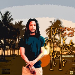 is what it is (IWII) prod. by phresh