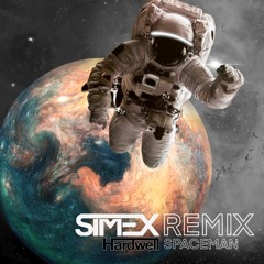 Hardwell - Spaceman (Simex Remix) - FREE DL