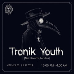 TRONIK YOUTH - CASA COBRA - 5HR DJ SET 26/07/2019