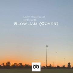 Andy Molimau ft Rick Scott - Slow Jam