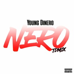 Young Dinero - NERO (TDMIX)