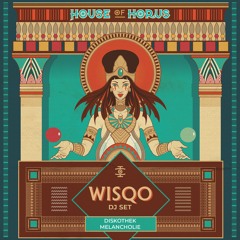 Wisqo - Recorded Live @ House Of Horus  - Berlin 5 July