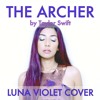 The Archer By Taylor Swift Luna Violet Cover Mp3