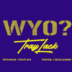 TrayLack X WYO