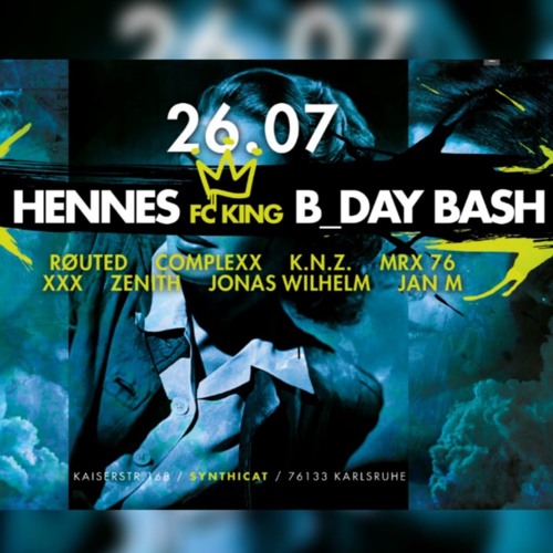 K.N.Z @ Hennes Fc_king B_Day Bash (26.07.19)