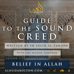 Sound Creed #3: Belief In Allah