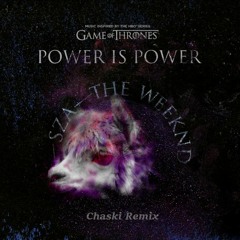 SZA, The Weeknd & Travis Scott - Power Is Power [Melodic Dubstep/Future Bass] (CHASKI Remix)