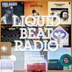 Liquid Beat Radio 07/26/19