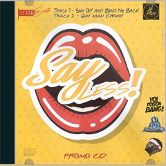 Sayless Promo Cd !
