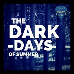 Dark Days Of Summer // Sad Indie & Alternative
