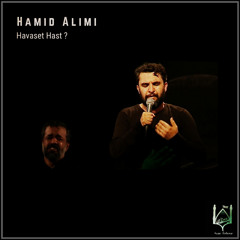 Hamid Alimi - Havaset Hast? (Original Mix)