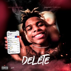 Delete Ft. Danny Towers(prod.Banbwoi)