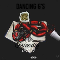 Dancing Gs - FRIENDLY