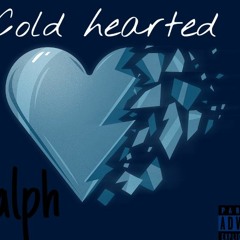 Ralph - Cold Hearted