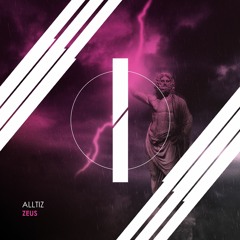 Alltiz - Zeus (Original Mix) [OUT NOW]