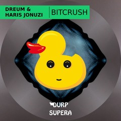 DURP137 Dreum & Haris Jonuzi - Bitcrush